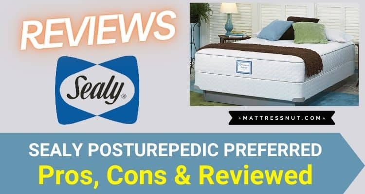 Sealy Posturepedic Preferred Reviews