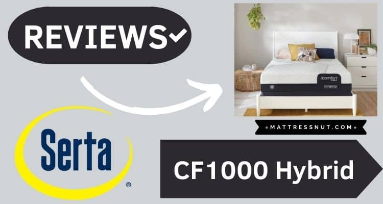 Serta CF1000 Hybrid Reviews