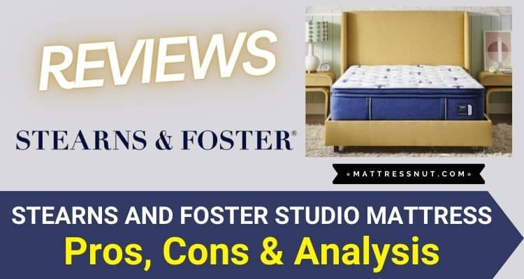 Stearns and Foster Studio Mattress Reviews