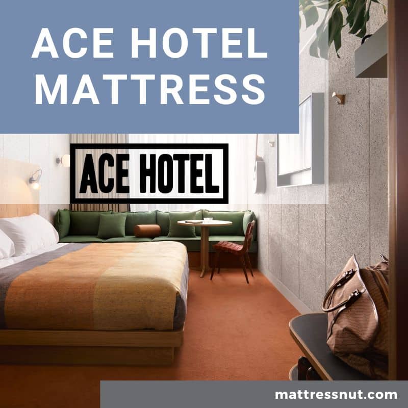 Ace Hotel Mattress