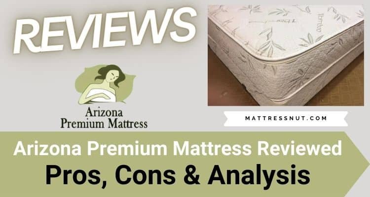 Arizona Premium Mattress Reviews