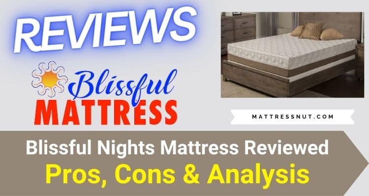 blissful nights mattress review