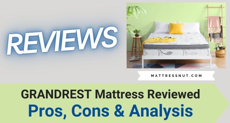 Grandrest Mattress Reviews