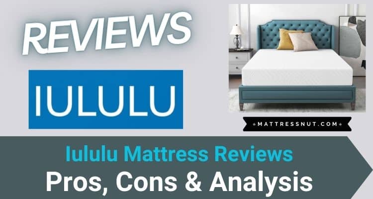 Iululu Mattress Reviews