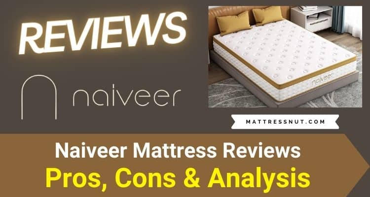 Naiveer Mattress Reviews