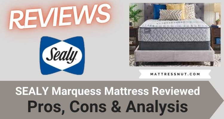 sealy marquess mattress reviews
