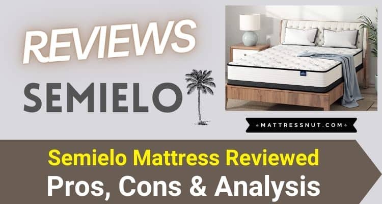 Semielo Mattress Reviews