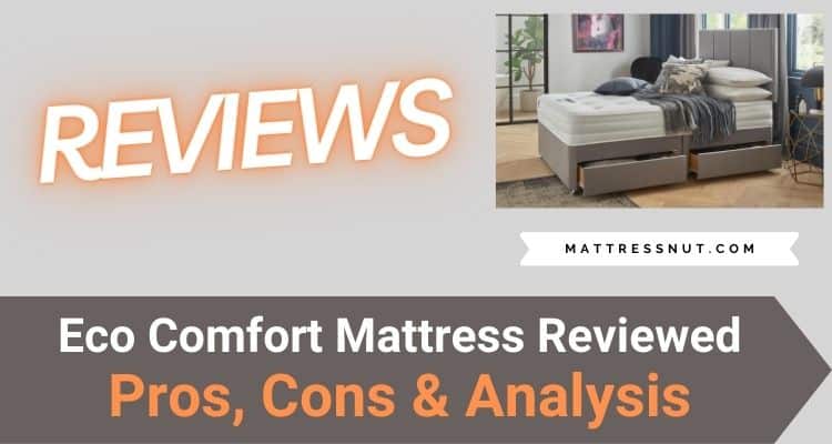 Eco Comfort Mattress Reviews