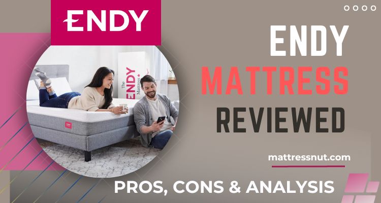 Endy Mattress Reviews