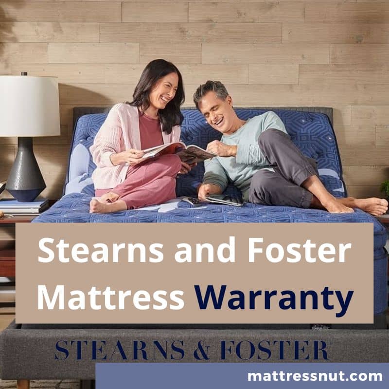 Stearns and Foster Mattress Warranty