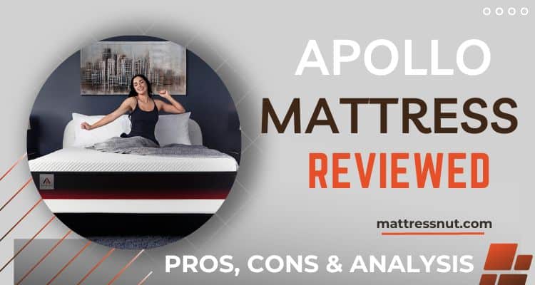 Apollo Mattress Reviews