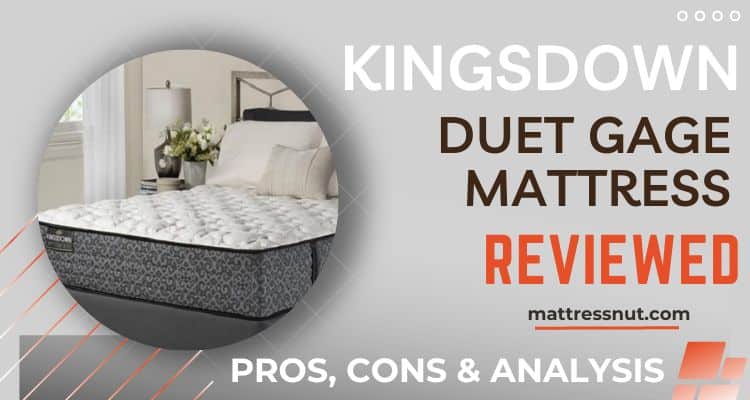 Kingsdown Duet Gage Mattress Reviews