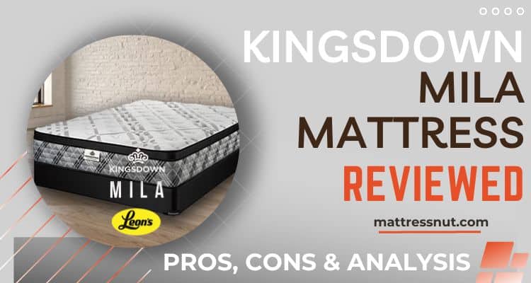 Kingsdown Mila Mattress Reviews