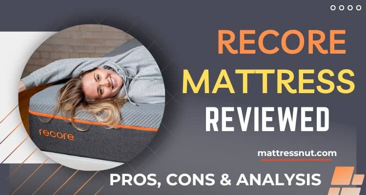 Recore Mattress Reviews