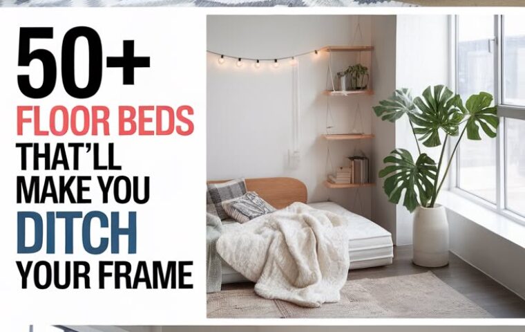 50+ Floor Beds That’ll Make You Ditch Your Frame